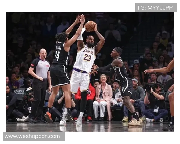 篮网与湖人精彩对决全场回放重温经典瞬间与精彩时刻 篮网与湖人精彩对决全场回放重温经典瞬间与精彩时刻