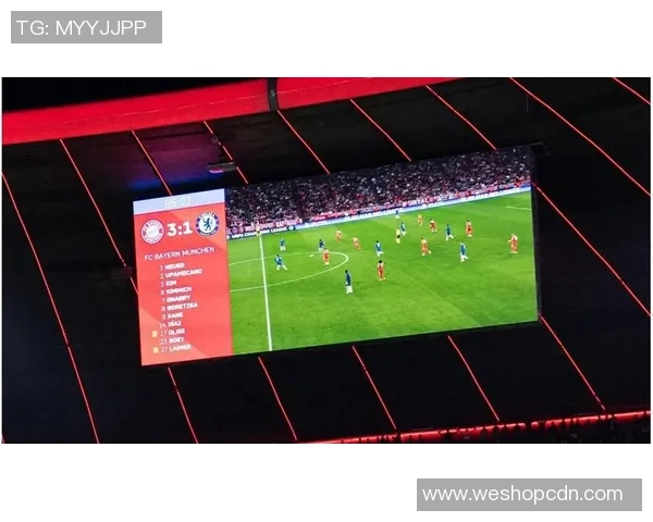 切尔西与拜仁欧冠对决精彩转播时间及观看指南全解析