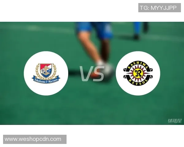 柏太阳神迎战香港队力争在主场取得胜利的精彩对决