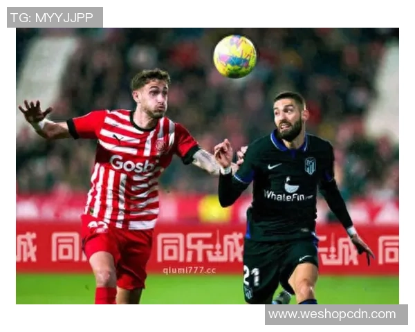 赫罗纳与塞尔塔2018年对决回顾及精彩瞬间分析